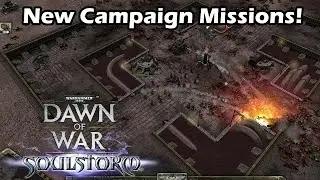 NEW Campaign missions for Dawn of War Soulstorm