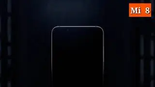 Xiaomi Mi8  Trailer