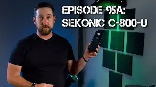 Ep 95A: Sekonic C-800U SETUP