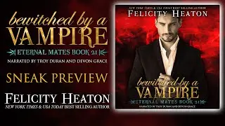 Bewitched by a Vampire - Fated Mates Vampire Romance Audiobook - Sneak Preview