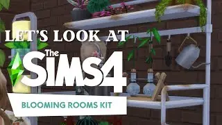 Sims 4 Kits Miniseries: Blooming Rooms