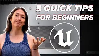 5 Tips To Speed Up Your Workflow In Unreal Engine 5