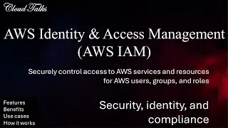 AWS Identity and Access Management (AWS IAM)