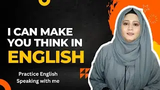 I Can Help You Think in English – Here’s How || How to Think in English: My Secret Techniques ||