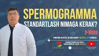 Spermogramma yangi standartlar nimaga kerak? | 2 qism