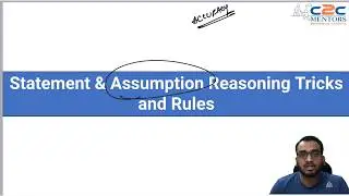 Statement & Assumption. Shortcuts & Tricks. One Rule to crack all Assumption questions.