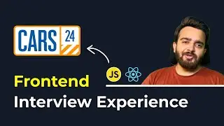 My ReactJS Cars24 Interview Experience #frontendengineer #reactjs