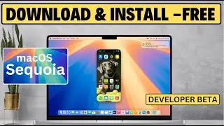 How to Download and Install MacOS Sequoia Developer Beta Preview - Free