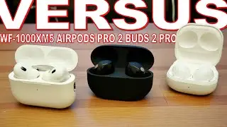 Sony WF-1000XM5 Vs AirPods Pro 2 & Galaxy Buds 2 Pro