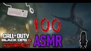 (ASMR) Going for round 100 on Terminus! Black Ops 6 Zombies - PART 2