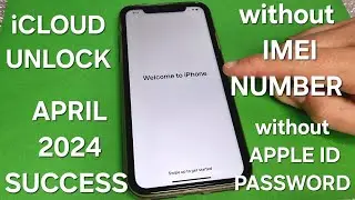 iCloud Unlock Without IMEI Number April 2024 Success✔ Any iPhone iOS Without Apple ID and Password✔