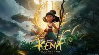 Kena | Bridge of Spirits | Full Movie | In English