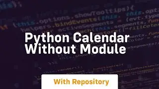 python calendar without module