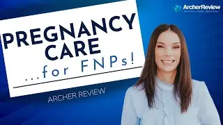 The FNPs Comprehensive Guide to Pregnancy Care