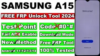 Samsung A15 FRP Bypass Unlock Tool Android 14 | All Samsung Google Account Lock Remove | No *#0*#