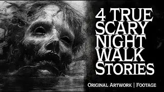 4 True Night Time Walking Horror Stories || Scary Tales