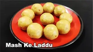 Mash Ke Laddu - How to Make Urad Daal Laddu at Home - Easy, Quick & Simple