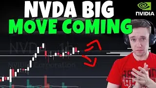 NVDA Stock - NVDA Big Move Coming