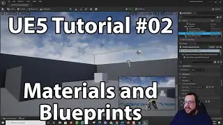 UE5 Beginner Tutorial 2: Creating Materials and our first Blueprint