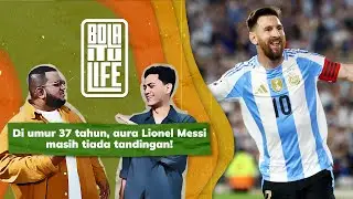 Lionel Messi: Magis & Aura tiada tandingan! | Bola itu Life