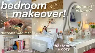 BEDROOM MAKEOVER! ⭐️ *aesthetic + cozy* pinterest inspired, decorating, organizing, etc! 🪴