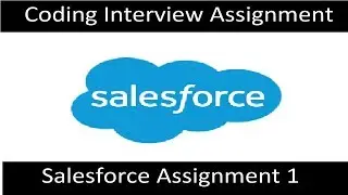 Salesforce Assignment 1 (1/8)
