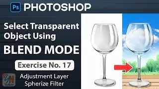 How to Select Transparent Object Using Blend Mode Exercise No. 17 | Photoshop for Beginner |YN Tutor