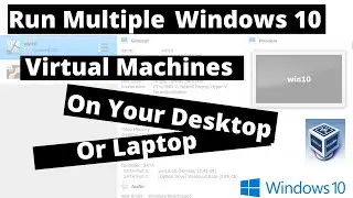Learn how to run windows 10 virtual machines on your laptop or desktop with virtualbox for free.