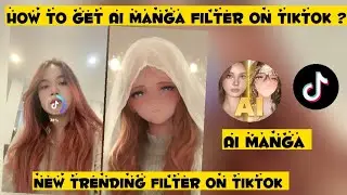 How to get AI Manga filter on tiktok | AI Manga filter tiktok | AI manga filter not working