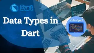 Dart | Data Types | Dart Tutorial for Beginners | Coder Squad