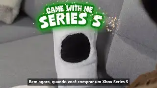 Xbox Series S | Game With Me