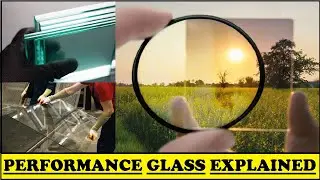 Performance Glass Explained