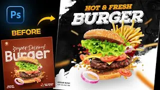 I Re-Designed a Fast Food Poster Design in Photoshop -  Photoshop Tutorial - हिंदी