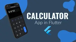 Build a beautiful Calculator App in Flutter Dart with Provider | Flutter Tutorial for Beginners