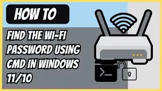 How to Find the Wi-Fi Password Using CMD in Windows 11/10 - 2024 (Quick Guide)