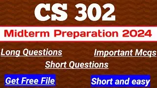 CS302 Midterm Preparation 2024 | CS302 Midterm Lectures