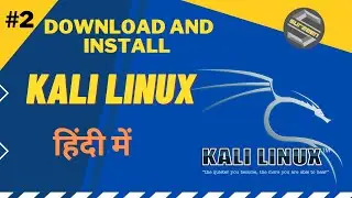 #2 Download and Install Kali Linux in VirtualBox | Kali Linux Full Course in Hindi | SurZeen Tech