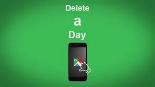 Google Maps   Delete A Day