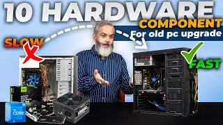 Old PC Upgrade for Performance Boost 🔥 Top 10 Hardware Upgrade in 2024