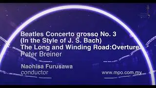 MPO Rewind: Beatles Concerto grosso No. 3 (In the Style of J. S. Bach) The Long and Winding Road