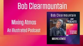 Bob Clearmountain - Engineer | Podcast