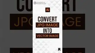 Super Useful Trick: Convert JPG Images to Vector in Illustrator Easily!