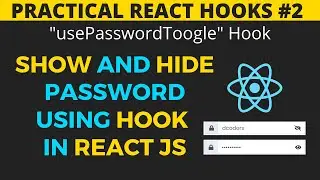 Practical React Hooks #2: Toggle password hook in reactjs | Show/hide password using hook