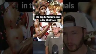 The NBA Finals' Top 10 Moments Ever.