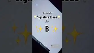 Dramatic Signature Ideas for B Names 