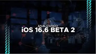 ANALISANDO O iOS 16.6 BETA 2 | TÁ TUDO ERRADO | Apple VOCÊ JÁ FOI MELHOR!