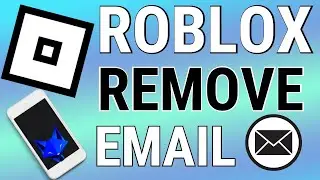 How To Remove Email From Roblox Account On Mobile (Android & iOS)