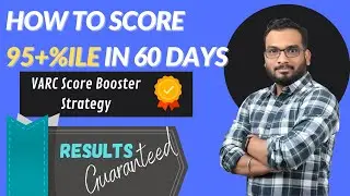 2 Months to CAT | CAT VARC Preparation Strategy to Score 95++