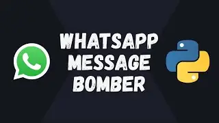 Python + WhatsApp = Prank Master: Learn How to Build a Message Bomber