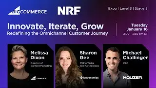 BigCommerce @ NRF: BigIdeas Speaking Session